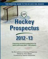 Hockey Prospectus 2012-13 di Timo Seppa edito da Createspace