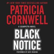 Black Notice di Patricia Cornwell edito da Blackstone Audiobooks