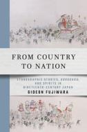 From Country To Nation di Gideon Fujiwara edito da Cornell University Press