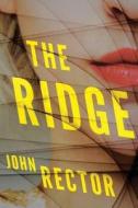 The Ridge di John Rector edito da Amazon Publishing