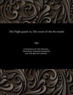 The Night Guard di Various edito da Gale And The British Library