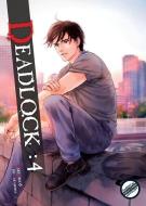 Deadlock Volume 4 di Saki Aida edito da Digital Manga