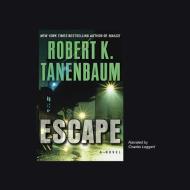 Escape di Robert K. Tanenbaum edito da BBC Audiobooks