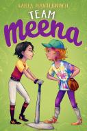 Team Meena di Karla Manternach edito da SIMON & SCHUSTER BOOKS YOU
