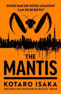 The Mantis di Kotaro Isaka edito da Random House UK Ltd