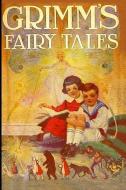 Grimms' Fairy Tales di Grimm The Brothers edito da INDEPENDENTLY PUBLISHED