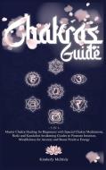 Chakras Guide di McBride Kimberly McBride edito da EF International Ltd