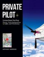 Private Pilot License Exam di Anthony Andrews edito da My&Ko Company Ltd