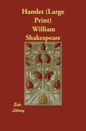 Hamlet di William Shakespeare edito da PAPERBACKSHOPS.CO