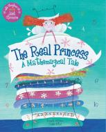 The Real Princess di Brenda Williams edito da Barefoot Books Ltd