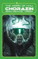 Chorazin: The Weird of Hali di John Michael Greer edito da SPHINX