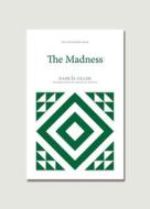 The Madness di Narcis Oller edito da Fum D'estampa Press