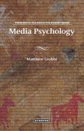 Media Psychology di Matthew Tyler Giobbi edito da Atropos Press