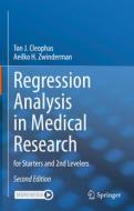 Regression Analysis in Medical Research di Aeilko H. Zwinderman, Ton J. Cleophas edito da Springer International Publishing