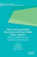 Ethics And Accountable Governance In Africa's Public Sector, Volume I edito da Springer Nature Switzerland AG