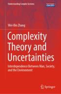 Complexity Theory and Uncertainties di Wei-Bin Zhang edito da Springer Nature Switzerland