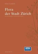 Flora der Stadt Zürich di Elias Landolt edito da Birkhäuser Basel
