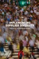 Implementing Supplier Diversity di Kathey K. Porter edito da Springer-Verlag GmbH