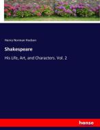 Shakespeare di Henry Norman Hudson edito da hansebooks