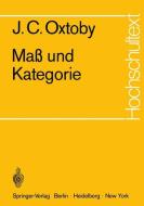 Maß und Kategorie di J. C. Oxtoby edito da Springer Berlin Heidelberg