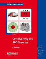 Durchführung des ABC-Einsatzes di Hans Kemper edito da ecomed