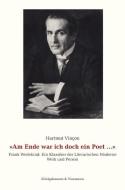 "Am Ende war ich doch ein Poet ..." di Harmut Vinçon edito da Königshausen & Neumann
