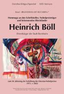 Hommage an den Schriftsteller, Nobelpreisträger und bekennenden Rheinländer Heinrich Böll di Böttges-Papendorf, Willi Herrmann edito da Rhein-Mosel-Verlag