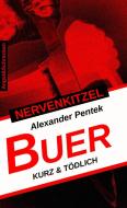 NERVENKITZEL BUER di Alexander Pentek edito da Angst und Schrecken