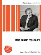 Deir Yassin Massacre edito da Book On Demand Ltd.