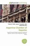 Argentine Chamber Of Deputies edito da Vdm Publishing House