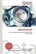 Alfred Hirsch edito da Betascript Publishing