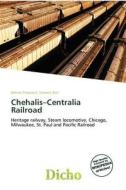 Chehalis-centralia Railroad edito da Dicho