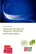 National Society of Hispanic Physicists edito da Part Press
