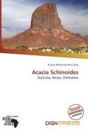 Acacia Schinoides edito da Dign Press