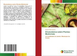 Etnobotânica sobre Plantas Medicinais di Afonso Pinto Fançony edito da Novas Edições Acadêmicas