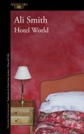 Hotel World edito da ALFAGUARA