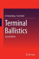 Terminal Ballistics di Zvi Rosenberg, Erez Dekel edito da Springer-Verlag GmbH