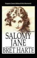 Salomy Jane di Bret Harte edito da Independently Published