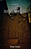 The Judge's House Illustrated di Bram Stoker edito da UNICORN PUB GROUP