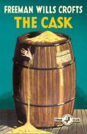 The Cask di Freeman Wills Crofts edito da Harpercollins Publishers