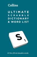 Ultimate SCRABBLE (TM) Dictionary And Word List di Collins Dictionaries edito da HarperCollins Publishers