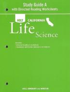 Holt California Life Science: Study Guide a with Directed Reading Worksheets edito da Holt McDougal