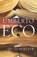 On Literature di Umberto Eco edito da Vintage Publishing