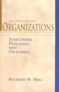 Organizations di Richard H. Hall edito da Pearson Education