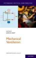 Mechanical Ventilation di John W. Kreit edito da Oxford University Press Inc