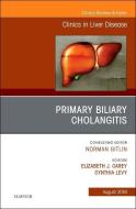 Primary Biliary Cholangitis, An Issue of Clinics in Liver Disease di Carey, Cynthia Levy edito da Elsevier - Health Sciences Division