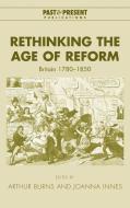 Rethinking the Age of Reform edito da Cambridge University Press