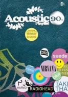 Acoustic Playlist: The 90s di Various edito da Faber Music Ltd