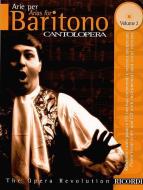 Cantolopera: Arias for Baritone - Volume 2: Cantolopera Collection [With CD] edito da RICORDI