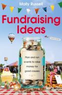 Fundraising Ideas di Molly Russell edito da Little, Brown Book Group